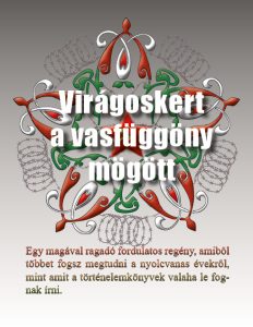 Virágoskert a vasfüggöny mögött