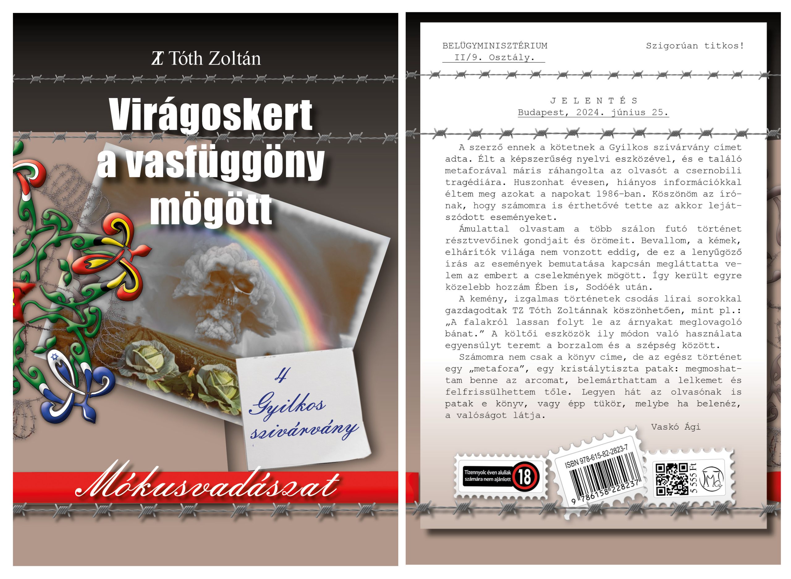 Gyilkos szivárvány, Virágoskert a vasfüggöny mögött